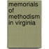 Memorials Of Methodism In Virginia