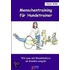 Menschentraining für Hundetrainer