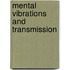 Mental Vibrations And Transmission