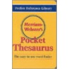 Merriam Webster's Pocket Thesaurus by Merriam Webster