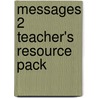 Messages 2 Teacher's Resource Pack by Sarah Ackroyd