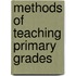 Methods of Teaching Primary Grades