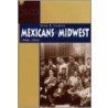 Mexicans in the Midwest, 1900-1932 by Juan R. Garcia