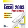 Microsoft Excel 2003 Fast And Easy door Diane Koers