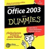 Microsoft Office 2003 Para Dummies by Wally Wang