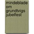 Mindeblade Om Grundtvigs Jubelfest