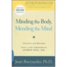 Minding the Body, Mending the Mind door Larry Rothstein