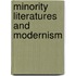 Minority Literatures And Modernism