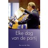 Elke dag van de partij