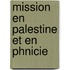 Mission En Palestine Et En Phnicie
