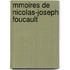 Mmoires de Nicolas-Joseph Foucault