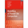 Modelling of Powder Die Compaction by Unknown