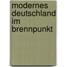 Modernes Deutschland Im Brennpunkt door Ae Hye