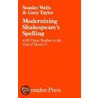 Modernizing Shakespeare's Spelling door Stanley Wells