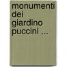 Monumenti Dei Giardino Puccini ... by Unknown
