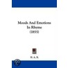 Moods And Emotions In Rhyme (1855) door Onbekend