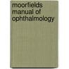 Moorfields Manual of Ophthalmology door Timothy L. Jackson