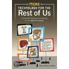 More Technology for the Rest of Us door Nancy D. Courtney