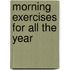 Morning Exercises for All the Year