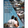 Multi-Platform Database Consulting door John V. McLean