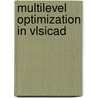 Multilevel Optimization In Vlsicad door Jason Cong