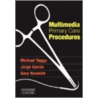 Multimedia Primary Care Procedures door Jorge Garcia