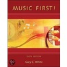 Music First! With Keyboard Foldout door Gary C. White