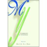 My Expression Of Existence:My Life door Keith La Rue