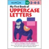 My First Book Of Uppercase Letters door Kumon Publishing