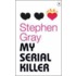 My Serial Killer And Other Stories