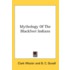 Mythology Of The Blackfoot Indians