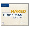 Naked Macromedia Fireworks Mx 2004 door Barbara Waxer