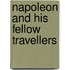 Napoleon And His Fellow Travellers
