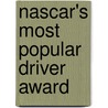 Nascar's Most Popular Driver Award door Miriam T. Timpledon