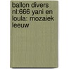 Ballon divers nl:666 yani en loula: mozaiek leeuw door Nvt