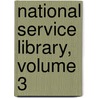 National Service Library, Volume 3 door Onbekend