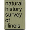 Natural History Survey Of Illinois by Illinois State
