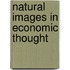 Natural Images in Economic Thought