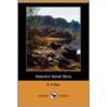 Nature's Serial Story (Dodo Press) by Edward Payson Roe