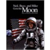 Neil, Buzz and Mike Go to the Moon door Richard Hilliard