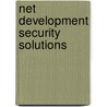 Net Development Security Solutions door John Paul Mueller