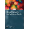 Neural Networks and Micromechanics door Tatiana Baidyk