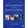 Neurobiology Of The Parental Brain door Robert Bridges