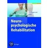 Neuropsychologische Rehabilitation by George P. Prigatano