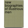 New Biographies Of Illustrious Men by Thomas Babingt Macaulay