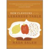 New Flavours Of The Lebanese Table door Nada Saleh