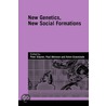 New Genetics, New Social Formation by Peter E. Glasner