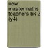 New Mastermaths Teachers Bk 2 (y4)