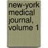 New-York Medical Journal, Volume 1