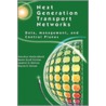 Next Generation Transport Networks door Wayne D. Grover
